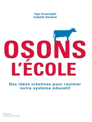 cover image of Osons l'école